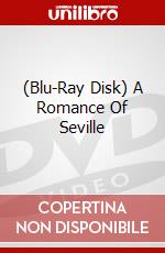 (Blu-Ray Disk) A Romance Of Seville brd