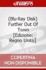 (Blu-Ray Disk) Further Out Of Town [Edizione: Regno Unito] brd