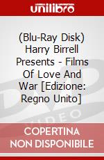 (Blu-Ray Disk) Harry Birrell Presents - Films Of Love And War [Edizione: Regno Unito] brd