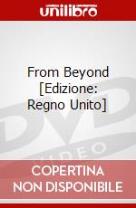 From Beyond [Edizione: Regno Unito] dvd