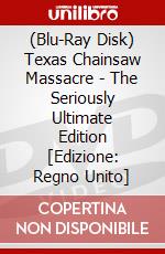 (Blu-Ray Disk) Texas Chainsaw Massacre - The Seriously Ultimate Edition [Edizione: Regno Unito] brd
