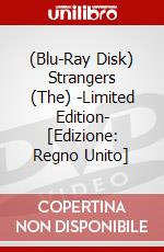 (Blu-Ray Disk) Strangers (The) -Limited Edition- [Edizione: Regno Unito] brd