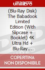 (Blu-Ray Disk) The Babadook Limited Edition (With Slipcase + Booklet) 4K Ultra Hd + Blu-Ray [Edizione: Regno Unito] brd