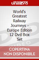World's Greatest Railway Journeys - Europe Edition 12 Dvd Box Set dvd