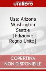 Usa: Arizona Washington Seattle [Edizione: Regno Unito] dvd