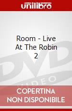 Room - Live At The Robin 2 dvd