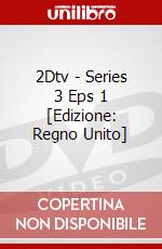 2Dtv - Series 3 Eps 1 [Edizione: Regno Unito] dvd