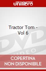 Tractor Tom - Vol 6 dvd