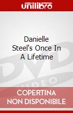 Danielle Steel's Once In A Lifetime dvd