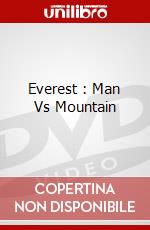 Everest : Man Vs Mountain dvd