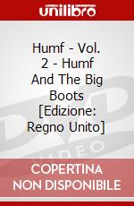 Humf - Vol. 2 - Humf And The Big Boots [Edizione: Regno Unito] dvd