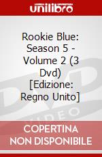 Rookie Blue: Season 5 - Volume 2 (3 Dvd) [Edizione: Regno Unito]