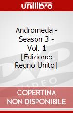 Andromeda - Season 3 - Vol. 1 [Edizione: Regno Unito] dvd