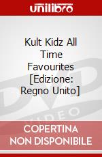 Kult Kidz All Time Favourites [Edizione: Regno Unito] dvd