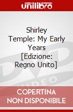 Shirley Temple: My Early Years [Edizione: Regno Unito] dvd