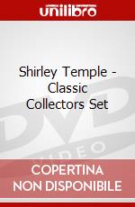 Shirley Temple - Classic Collectors Set dvd
