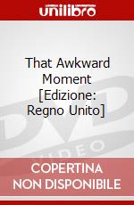 That Awkward Moment [Edizione: Regno Unito] dvd