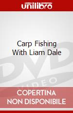 Carp Fishing With Liam Dale [Edizione: Regno Unito] dvd