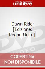 Dawn Rider [Edizione: Regno Unito] dvd