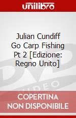 Julian Cundiff Go Carp Fishing Pt 2 [Edizione: Regno Unito] dvd