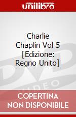 Charlie Chaplin Vol 5 [Edizione: Regno Unito] dvd