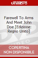 Farewell To Arms And Meet John Doe [Edizione: Regno Unito] dvd