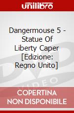 Dangermouse 5 - Statue Of Liberty Caper [Edizione: Regno Unito] dvd