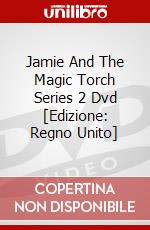 Jamie And The Magic Torch Series 2 Dvd [Edizione: Regno Unito] dvd