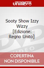 Sooty Show Izzy Wizzy [Edizione: Regno Unito] dvd