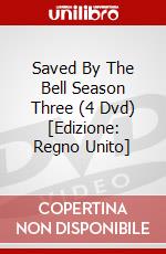 Saved By The Bell Season Three (4 Dvd) [Edizione: Regno Unito] dvd