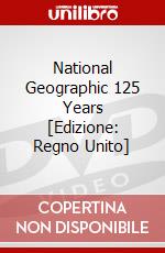 National Geographic 125 Years [Edizione: Regno Unito] dvd