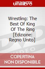 Wrestling: The Best Of King Of The Ring [Edizione: Regno Unito] dvd