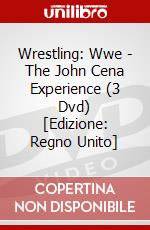 Wrestling: Wwe - The John Cena Experience (3 Dvd) [Edizione: Regno Unito] dvd