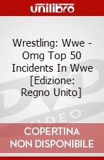 Wrestling: Wwe - Omg Top 50 Incidents In Wwe [Edizione: Regno Unito] dvd