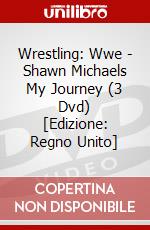 Wrestling: Wwe - Shawn Michaels My Journey (3 Dvd) [Edizione: Regno Unito] dvd