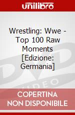Wrestling: Wwe - Top 100 Raw Moments [Edizione: Germania] dvd