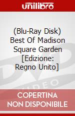 (Blu-Ray Disk) Best Of Madison Square Garden [Edizione: Regno Unito] brd