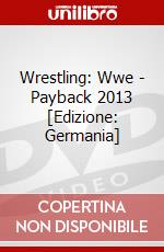 Wrestling: Wwe - Payback 2013 [Edizione: Germania] dvd