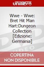 Wwe - Wwe: Bret Hit Man Hart:Dungeon Collection [Edizione: Germania] dvd