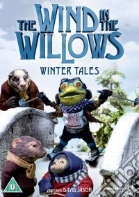 The Wind In The Willows: Winter Tales [Edizione: Regno Unito] dvd