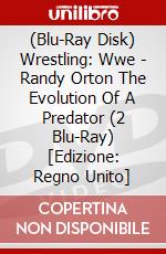 (Blu-Ray Disk) Wrestling: Wwe - Randy Orton The Evolution Of A Predator (2 Blu-Ray) [Edizione: Regno Unito] brd