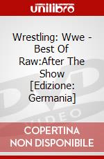 Wrestling: Wwe - Best Of Raw:After The Show [Edizione: Germania] dvd