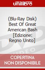 (Blu-Ray Disk) Best Of Great American Bash [Edizione: Regno Unito] brd