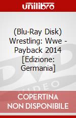(Blu-Ray Disk) Wrestling: Wwe - Payback 2014 [Edizione: Germania] brd