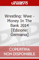 Wrestling: Wwe - Money In The Bank 2014 [Edizione: Germania] dvd