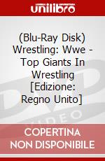 (Blu-Ray Disk) Wrestling: Wwe - Top Giants In Wrestling [Edizione: Regno Unito] brd