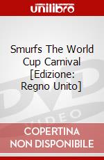 Smurfs The  World Cup Carnival [Edizione: Regno Unito] dvd