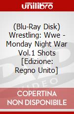 (Blu-Ray Disk) Wrestling: Wwe - Monday Night War Vol.1 Shots [Edizione: Regno Unito] brd
