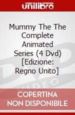 Mummy The  The Complete Animated Series (4 Dvd) [Edizione: Regno Unito] dvd