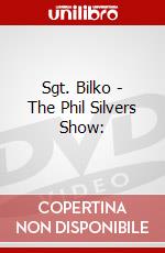 Sgt. Bilko - The Phil Silvers Show: dvd